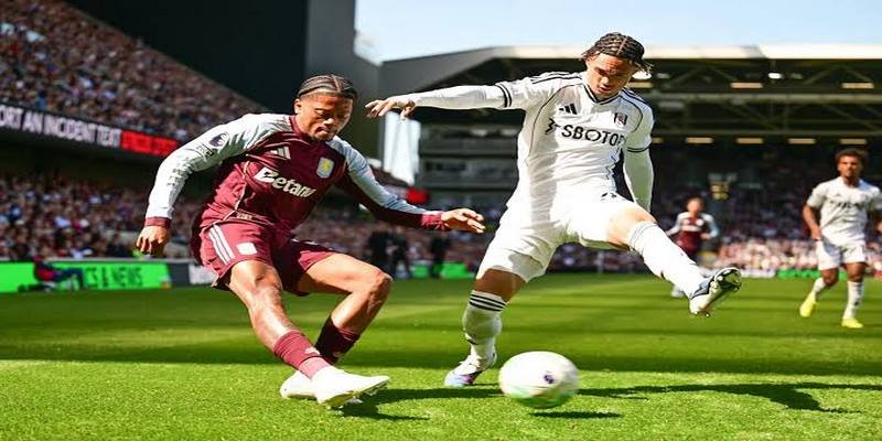 Aston Villa VS Fulham: Điểm Nhấn Ngoại Hạng Anh 2026–2027 3 Thử thách của Aston Villa và Fulham trước trận đấu