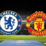 Chelsea VS Man Utd